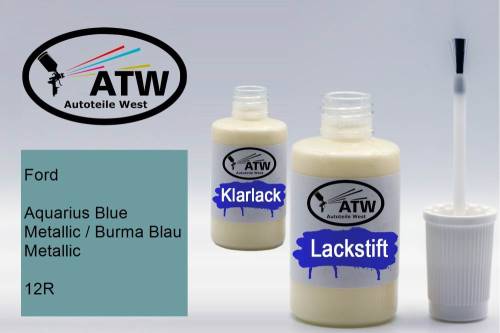 Ford, Aquarius Blue Metallic / Burma Blau Metallic, 12R: 20ml Lackstift + 20ml Klarlack - Set, von ATW Autoteile West.